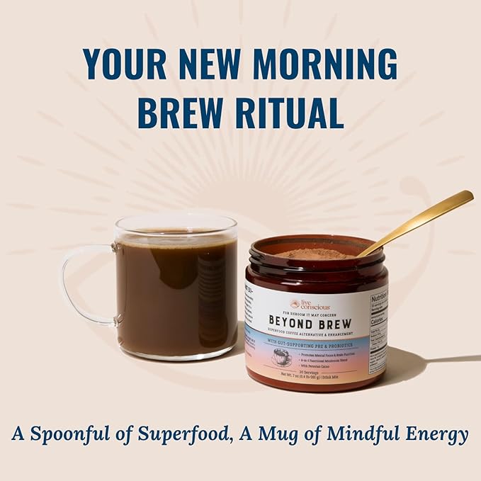 Beyond Brew Mushroom Superfood Coffee | Mushroom Coffee Alternative Low Caffeine | Healthy Coffee Substitute | W/Prebiotics & Probiotics | By Live Conscious | 30 Servings Net Wt. 7 oz (2-Pack)