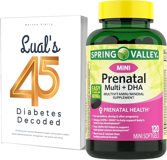 LUAL Spring Valley Mini Prenatal Vitamins for Women Softgels Bundle 45 Diabetes Decoded. Mini Prenatal Vitamins for Women 120 Soft Gels