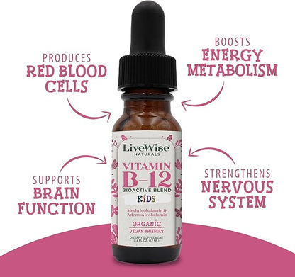 LiveWise Naturals Vitamin B12 Liquid Drops for Kids | Toddlers and Children I Methylcobalamin and Adenosylcobalamin | USDA Organic I Vegan | Non-GMO | Gluten Free | Low Dose