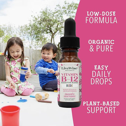 LiveWise Naturals Vitamin B12 Liquid Drops for Kids | Toddlers and Children I Methylcobalamin and Adenosylcobalamin | USDA Organic I Vegan | Non-GMO | Gluten Free | Low Dose